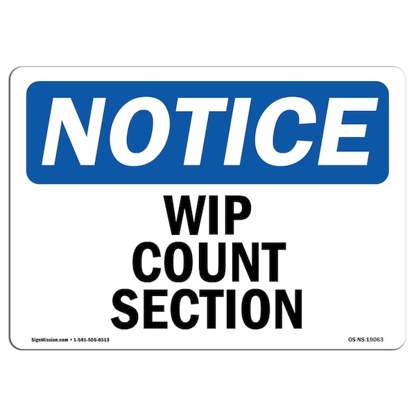 Safety Sign, OSHA Notice, 3.5" Height, Wip Count Section Sign, Landscape, 10PK